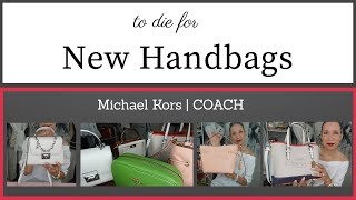 Beautiful New Handbags  Michael Kors  COACH [upl. by Stoat]