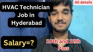 HVACHeating Ventilation and Air ConditioningTechnician Job in HyderabadSalaryAll Details [upl. by Down]