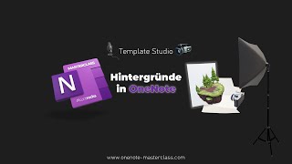 OneNoteMasterclass Template Studio 08  Hintergründe in OneNote [upl. by Ettelracs]