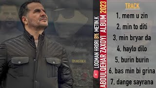 Abdulqahar Zaxoyi Albom mem u zin 2023 البوم مه موزین عبدالقهار زاخوی کوکتیل [upl. by Annoval430]