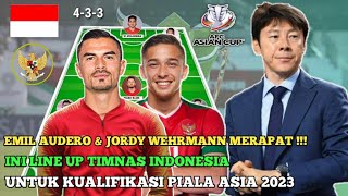 Emil Audero amp Jordy Wehrmann Merapat  Ini Line up Indonesia Untuk Kualifikasi Piala Asia 2023 [upl. by Abad]