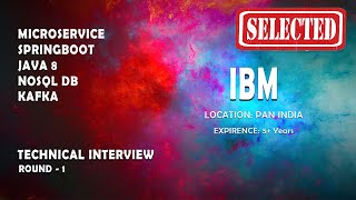 SELECTED  IBM  Java microservice spring boot real time interview  Real time interview [upl. by Helsie]