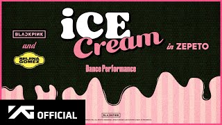 BLACKPINK X Selena Gomez  Ice Cream DANCE PERFORMANCE VIDEO Teaser [upl. by Kcin]