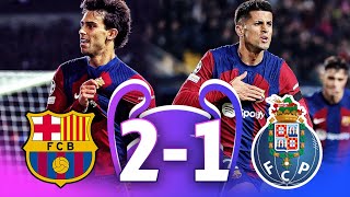 Barcelona vs FC Porto 21 UEFA Champions League Group Stage 2324  MATCH REVIEW [upl. by Anitnahs]