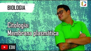 Biologia  Citologia I Membrana Plasmática [upl. by Linell]