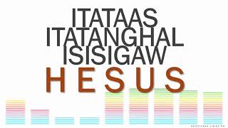 Itataas Itatanghal Isisigaw Lyric Video by JIL Worship [upl. by Landan]