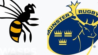 Wasps vs Munster European Champions Cup Match Reaction [upl. by Carolynne]