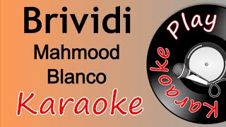 Brividi  Mahmood Blanco Karaoke [upl. by Eldoree550]