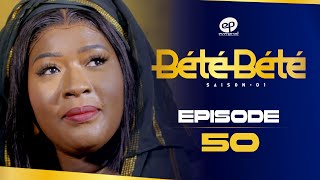 BÉTÉ BÉTÉ  Saison 1  Episode 50 VOSTFR [upl. by Erlina]