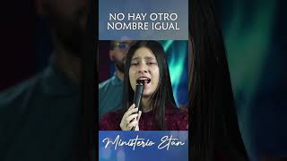 No hay otro nombre igual musicacristiana AlabanzasCristianas MinisterioEtan adoracion [upl. by Cottle234]