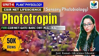 PHOTOTROPIN  CSIRNET  GATE  Plant biology  sensory photobiology [upl. by Yllek443]