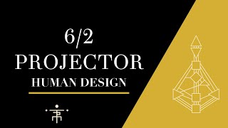 62 Projector  Human Design [upl. by Hardigg]