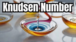 Understanding the Knudsen Number in Fluid Dynamics [upl. by Anole195]