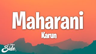 Karun  Maharani Lyrics feat Arpit Bala ReVo LEKHAK [upl. by Anerul]