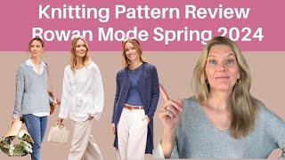 Knitting pattern review  Rowan Mode Spring Summer 2024 [upl. by Lanita]