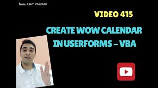 Learn MS Excel Video 415 VBA USERFORMS  Create WOW Calenders [upl. by Ardelia]