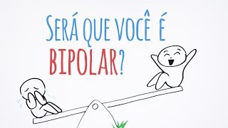 SERÁ QUE VOCÊ É BIPOLAR [upl. by Sualakcin]