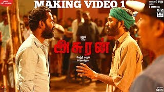 Asuran  Official Making 1  Dhanush  Vetri Maaran  G V Prakash Kumar  Kalaippuli S Thanu [upl. by Nylidnarb]