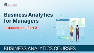 Business Analytics For Managers Introduction  Part 2 [upl. by Sanderson]