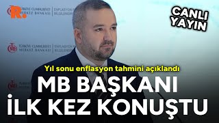 Yıl sonu enflasyon tahmini açıklandı Yeni Merkez Bankası Başkanı ilk kez konuştu [upl. by Turley]