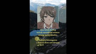 Sakuta Azusagawa katakata Anime [upl. by Favianus]