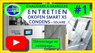 Entretien Chaudiere a Granules Okofen Smart XS Condens 1 [upl. by Ahsinahs]