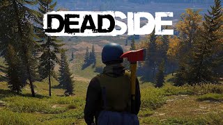 Solo Survival  DEADSIDE  Part One [upl. by Lenwood]