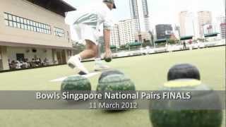 Bowls Singapore National Pairs Finals [upl. by Rramaj]