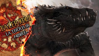 BALERION  le plus puissant des dragons  GAME OF THRONES [upl. by Mcclain353]