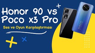 Honor 90 vs Poco X3 Pro  Ses ve Oyun Karşılaştırması [upl. by Mirabella821]