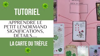 🍀CARTE 2 TRÈFLE 🍀 Significations du Petit Lenormand Cours PL [upl. by Eerac334]