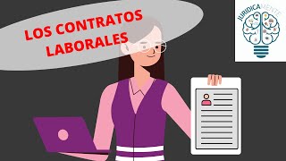 LOS CONTRATOS LABORALES [upl. by Patrizio]