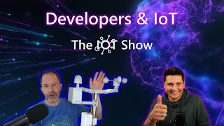 Developers and IoT with Scott Hanselman [upl. by Allehc106]