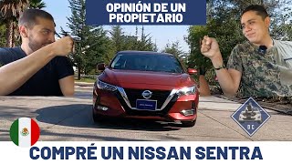 Compré un Nissan Sentra  Opinión de un propietario  Daniel Chavarría [upl. by Acirrej]