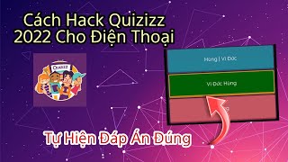 Cách Hack Quizizz Cho Điện Thoại  Tự Hiện Đáp Án Đúng [upl. by Brag]