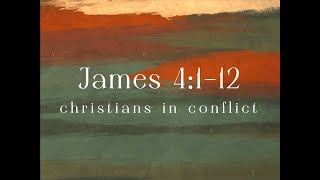 Lacking Nothing quotChristians In Conflictquot James 4112  Pastor Tim Brubaker [upl. by Selohcin]