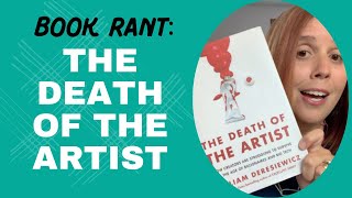 Book Rant The Death of the Artist [upl. by Keele336]