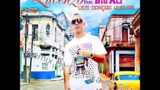 Lucenzo feat Big Ali  Vem Dancar Kuduro Remix DJ Rikardo 2010 HD [upl. by Erfert500]