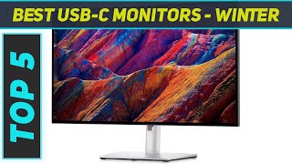 Top 5 Best USBC Monitors  Winter in 2024 [upl. by Erasme]