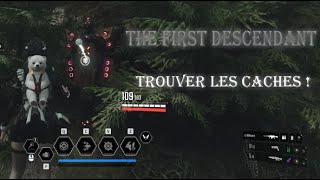 Trouver et débloquer les caches dans THE FIRST DESCENDANT [upl. by Truitt]