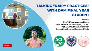 Talking Dairy Practices with DVM Final Year Student Part 1 [upl. by Gnilrac899]