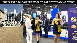 Day 2 at Forex Expo Dubai 2023 Exploring the Worlds Largest Trading Event at World Trade Center [upl. by Rus563]