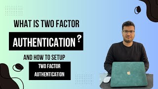 TwoFactor Authentication Explained  Easy Setup Guide  Rajat Grover  FN Careers [upl. by Nnyroc]