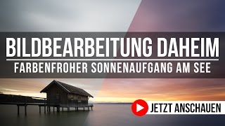 KOMPLETTE BILDBEARBEITUNG SONNENAUFGANG VERSTÄRKEN  LIGHTROOM UND PHOTOSHOP TUTORIAL [upl. by Kissner]