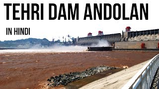 Tehri Dam Andolan indepth analysis Technical details of Tehri Dam amp Environmental issues explained [upl. by Assela96]