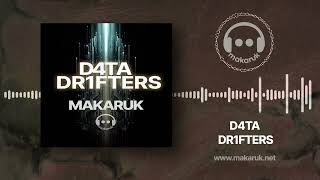 Makaruk  D4TA DR1FTERS  ELECTROACOUSTIC MUSIC COMPOSITION [upl. by Kabob]