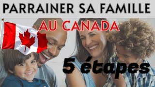 5 étapes pour parrainer sa famille au Canada [upl. by Karlee418]