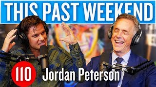 Jordan Peterson  This Past Weekend 110 [upl. by Egief]