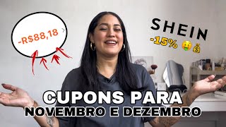 10 CUPONS DA SHEIN SEM VALOR MÍNIMO PARA FAZER SUAS COMPRAS DE FIM DE ANO 🤩🤑 [upl. by Enelrahs]