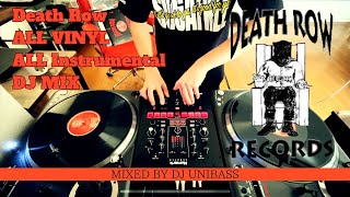 ALL VINYL  ALL INSTRUMENTAL  ALL DEATH ROW CLASSICS DJ MIX [upl. by Rector]